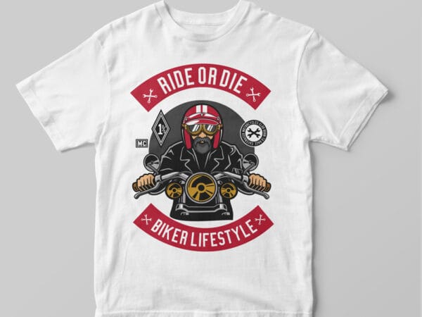 T-shirt Ride or Die