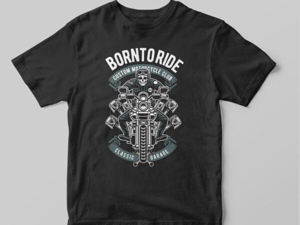 T-shirt Born to Ride